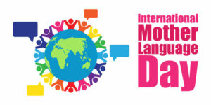 International Mother Language Day 2024: Date, History, and Significance. 30 International Mother Language Day