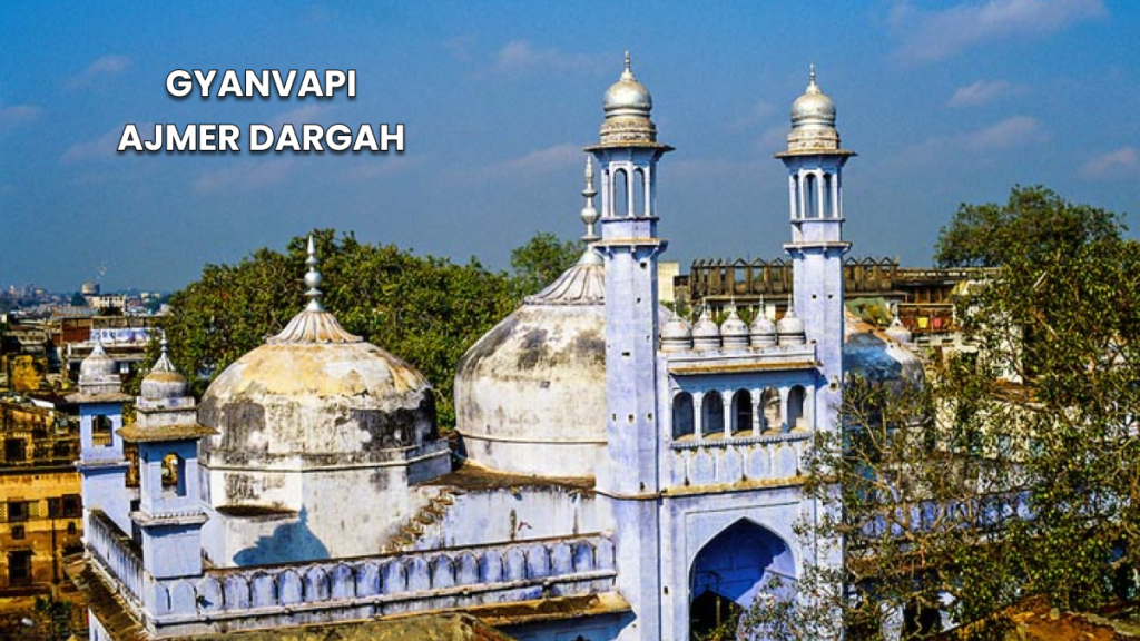 Gyanvapi Ajmer Dargah