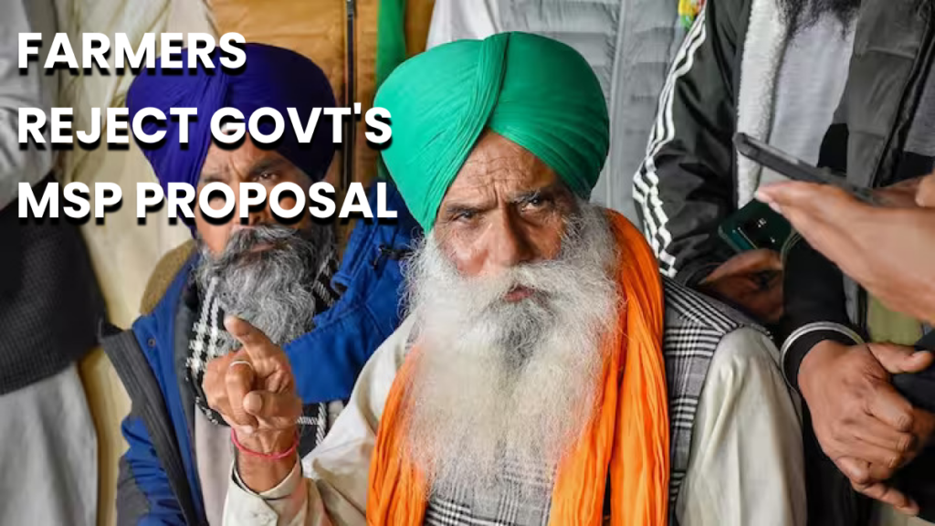 Farmers reject govt's MSP proposal
