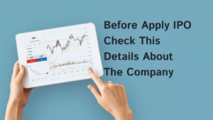 Before Apply IPO: The Vital Importance of Company Due Diligence Before Investing! 27 Before Applying IPO: The Vital Importance of Company Due Diligence Before Investing!
