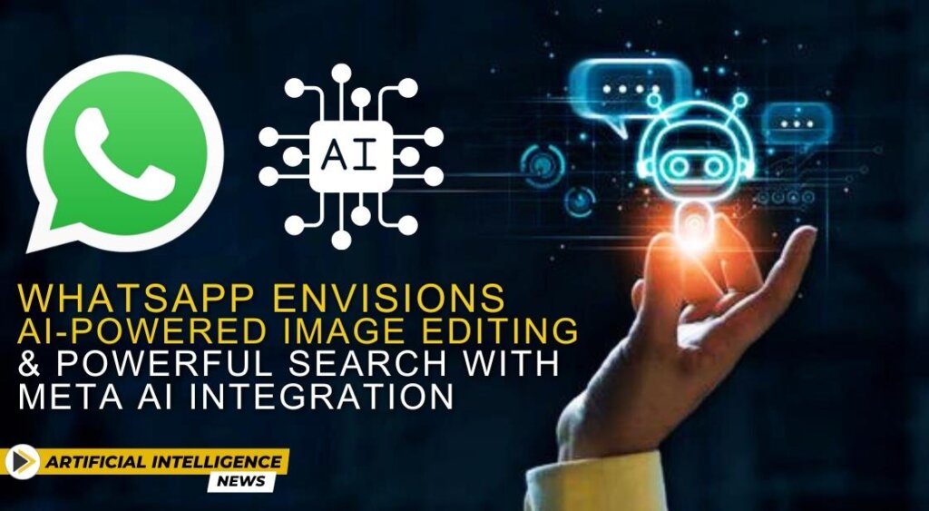 Transforming Messaging: WhatsApp's AI Image Editing Breakthrough 2024 15 Messaging: WhatsApp's AI Image Editing