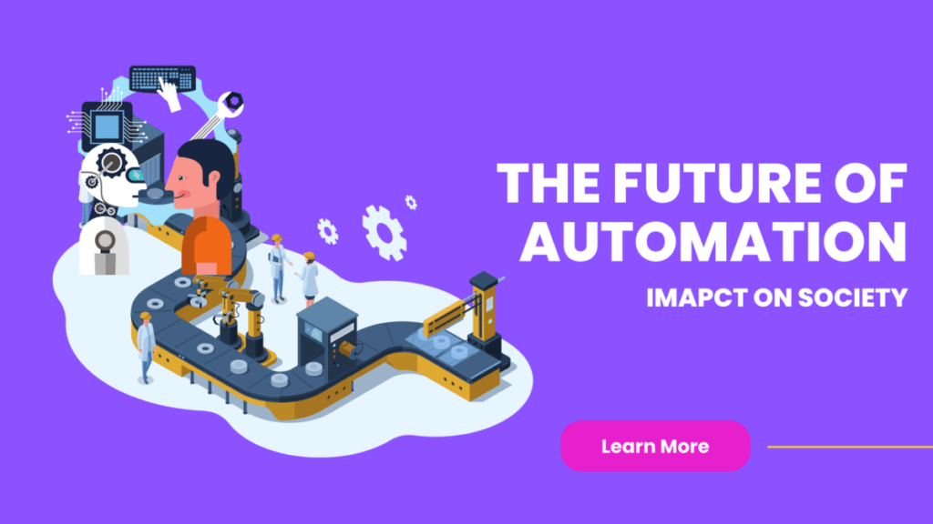 The Dynamic Impact of Automation Trends to know in 2024 19 Societal Implications and Future Outlook :