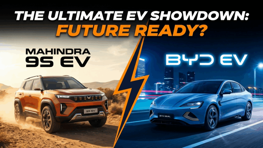 Mahindra EV vs BYD EV: Which Electric Car Brand Is Better in 2025?